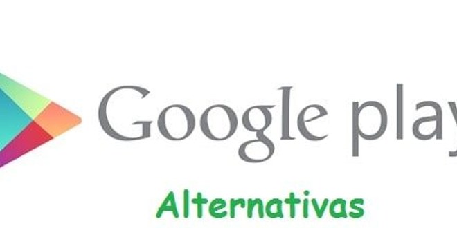 5 Alternativas a Play Store o google market