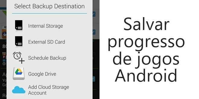 Salvar progresso de jogos, sincronizar e restaurar no android