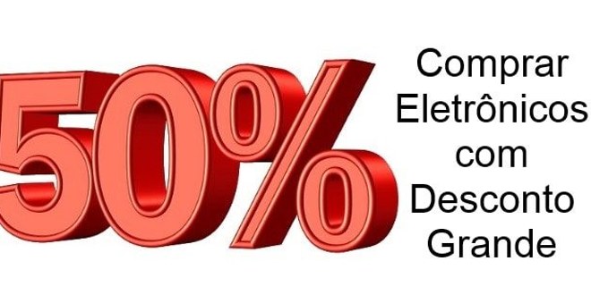 Comprar eletrônicos com desconto