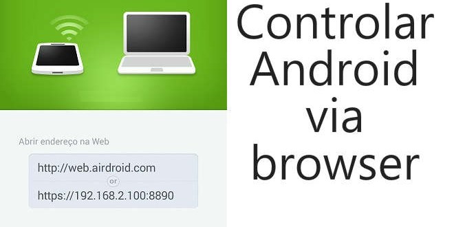 Controlar Android via browser no PC Windows MacOs Linux
