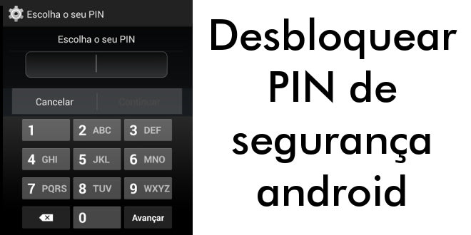 Desbloquear PIN de segurança android