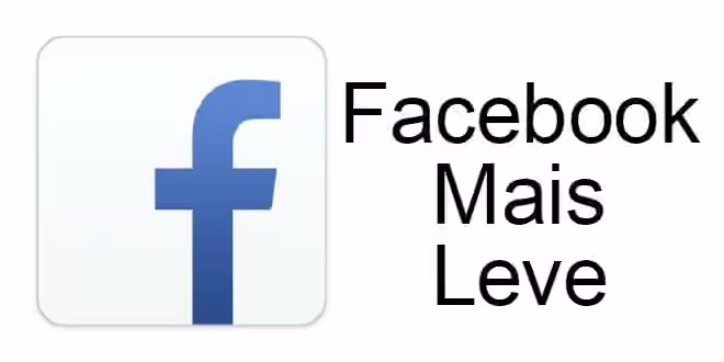 Facebook Mais Leve - App facebook lite