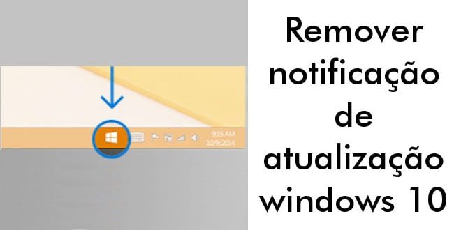 Remover notificação de atualização windows 10