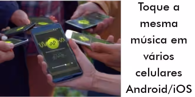 Toque a mesma música em vários celulares Android e/ou iOS
