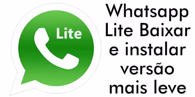 WhatsApp Lite Ainda Existe? Como Baixar com Segurança