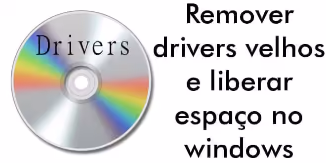 deletar drivers velhos windows