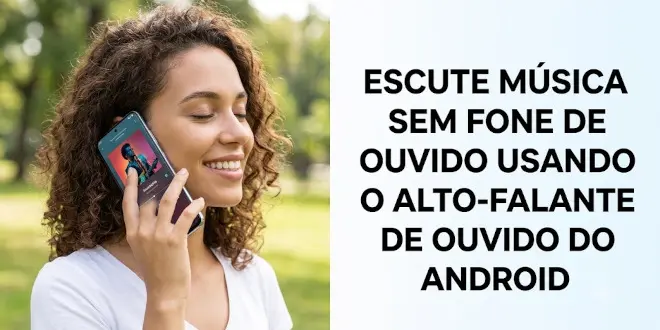 escutar musica alto falante android