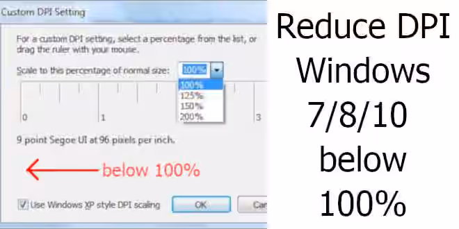 reduce dpi windows below 100%