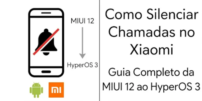 silenciar chamadas xiaomi miui hyperos